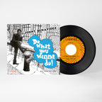 Do What You Wanna Do